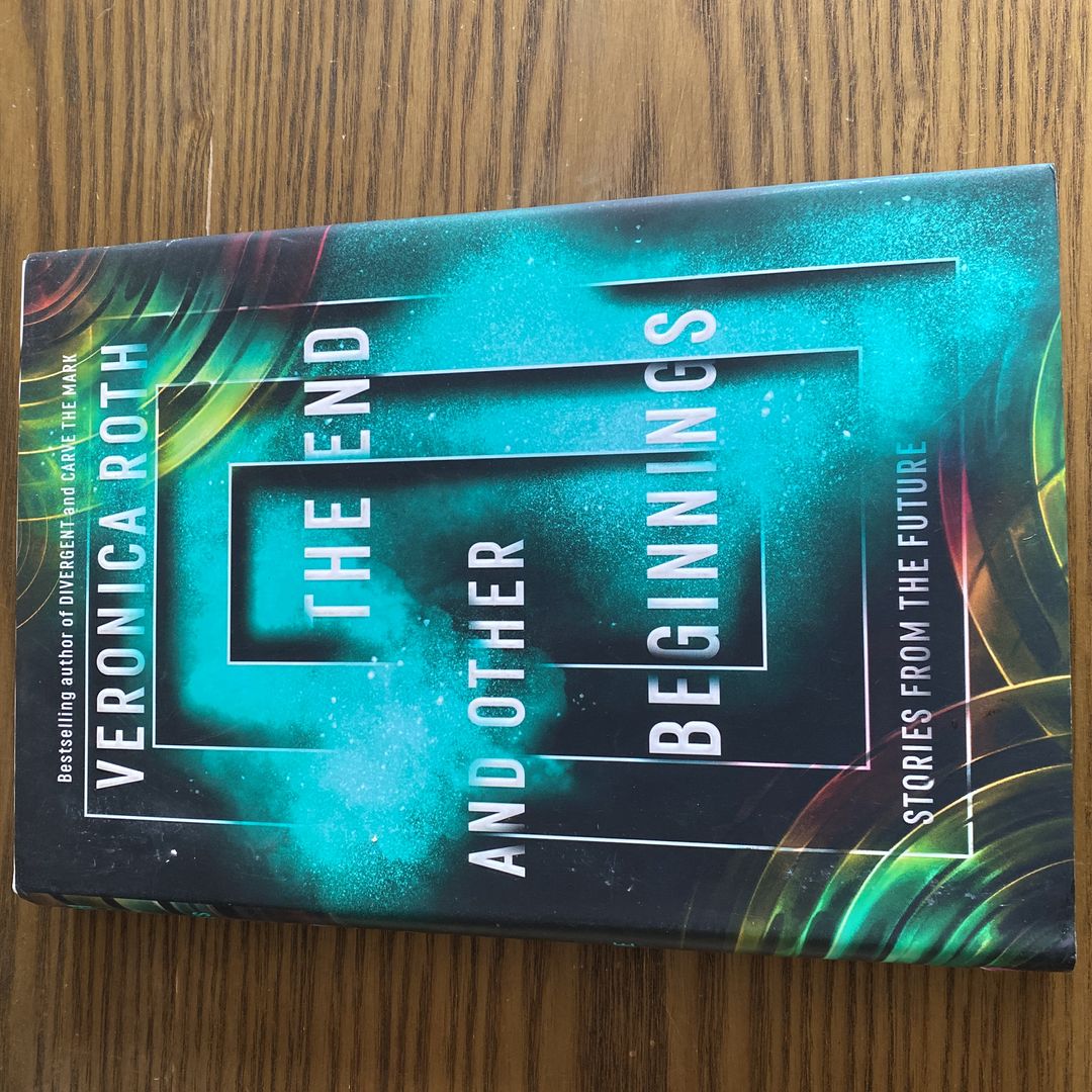 The End and Other Beginnings