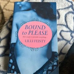 Bound to Please