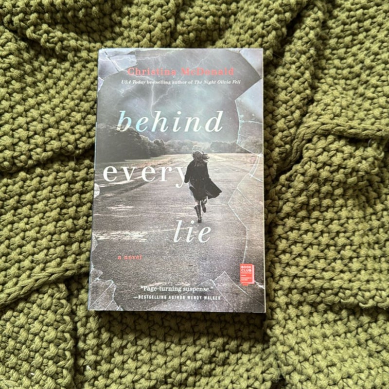 Behind Every Lie
