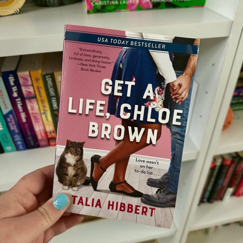 Get a Life, Chloe Brown