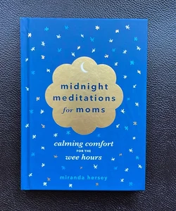 Midnight Meditations for Moms