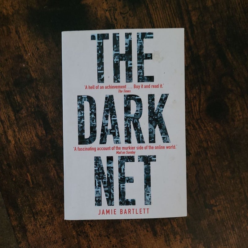 The Dark Net