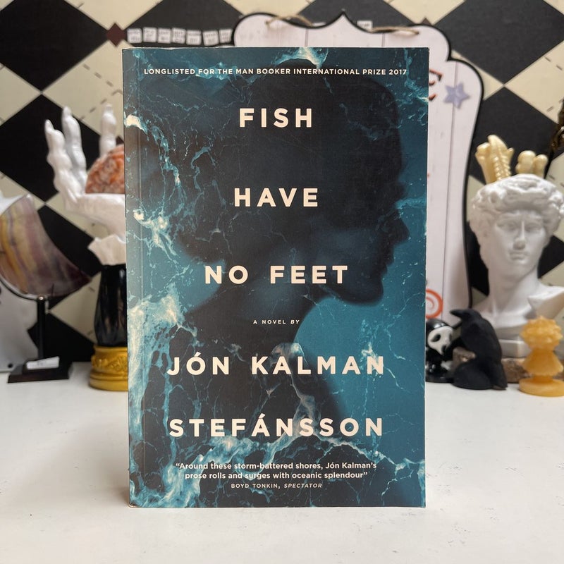Fish Have No Feet