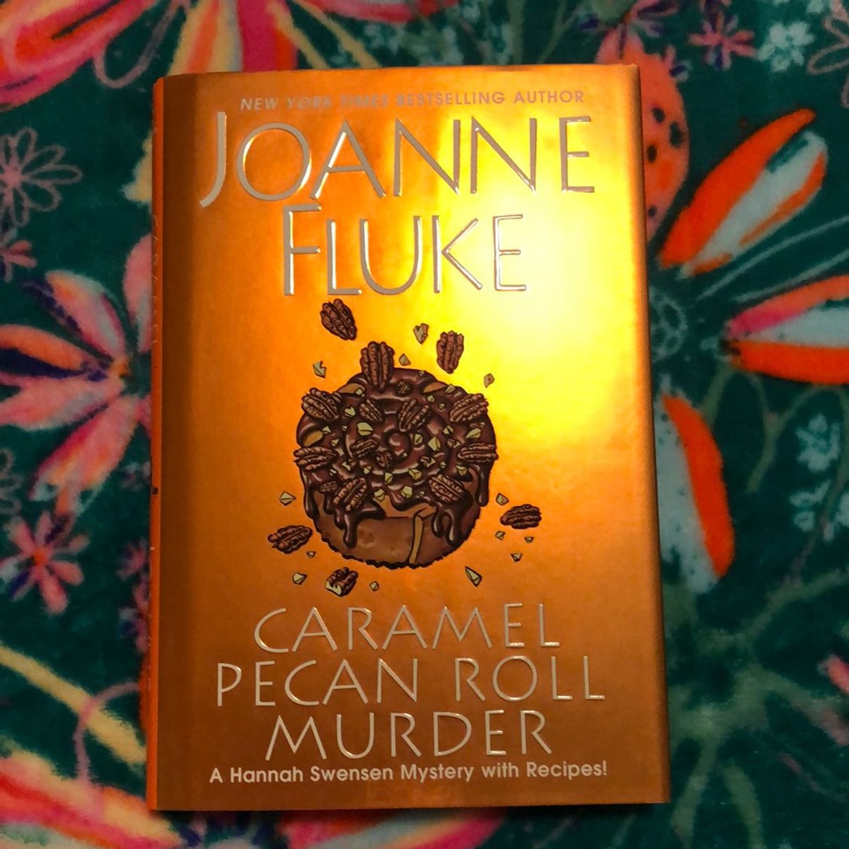 Caramel Pecan Roll Murder by Joanne Fluke
