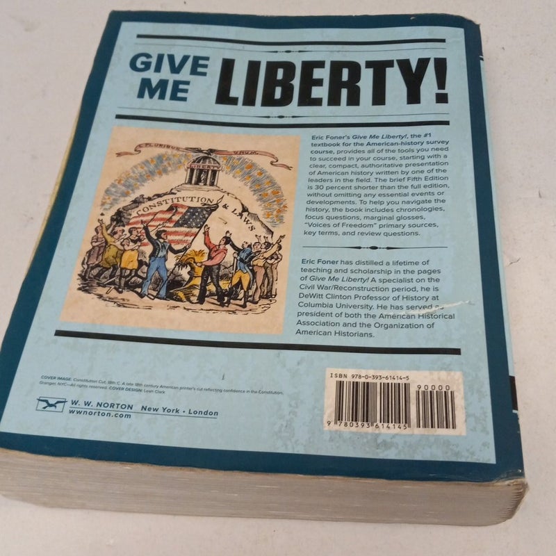 Give Me Liberty!