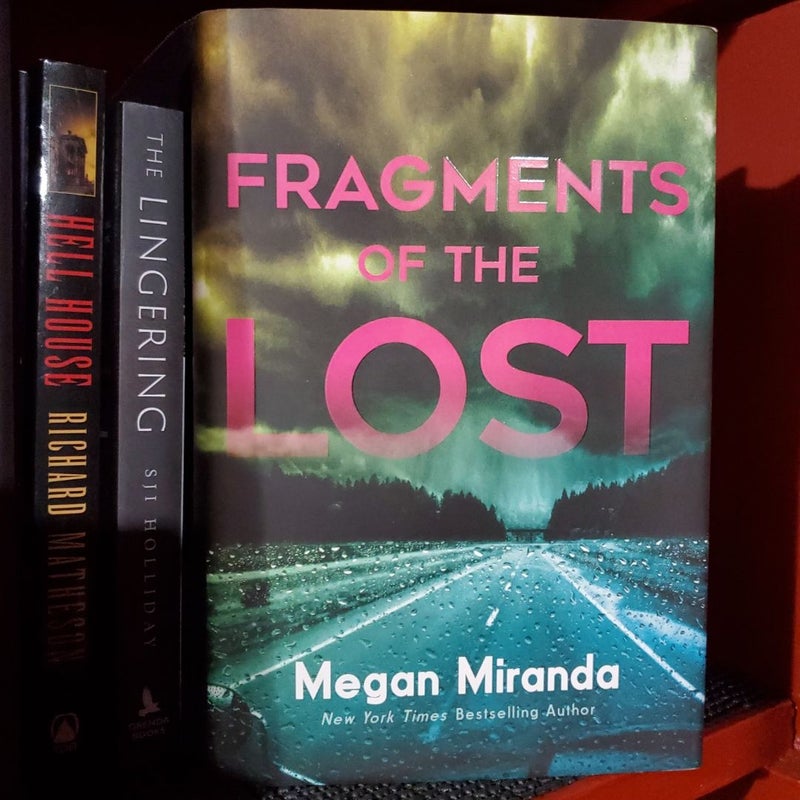 Fragments of the Lost