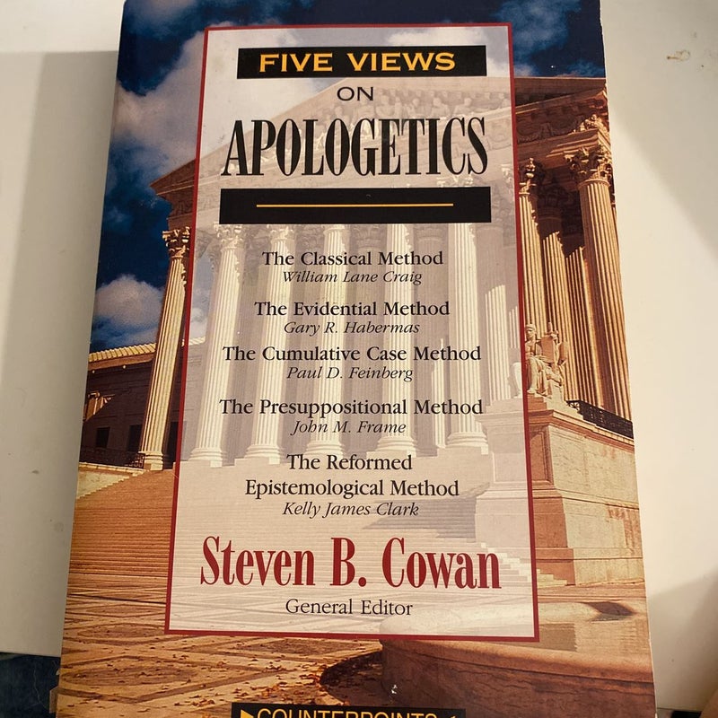 Five Views on Apologetics