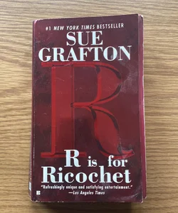 R Is for Ricochet