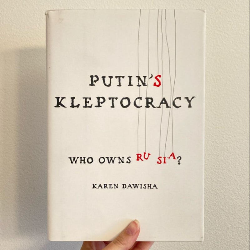 Putin's Kleptocracy