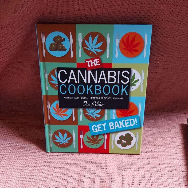 The Cannabis Cookbook