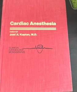 Cardiac Anesthesia 