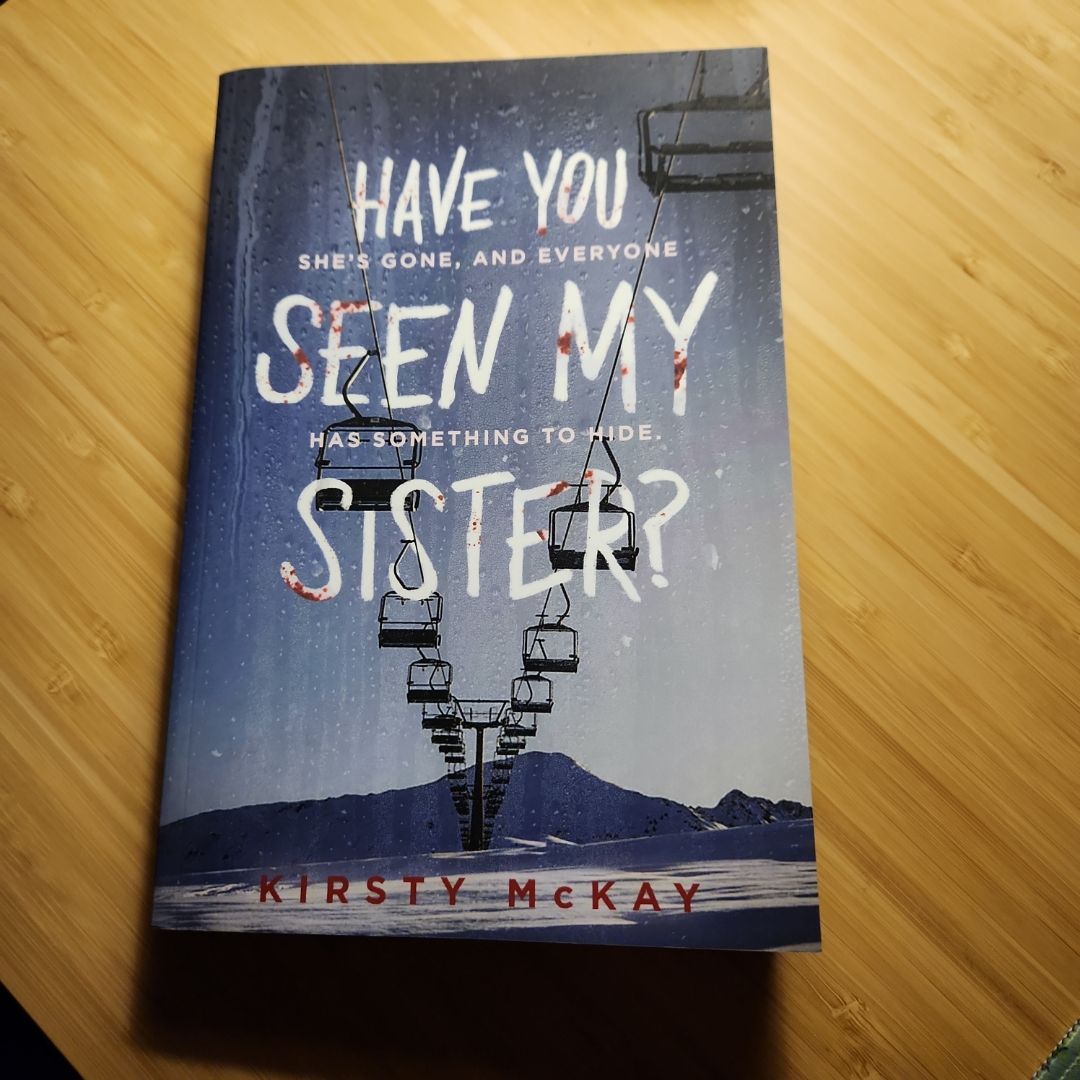 Have You Seen My Sister?