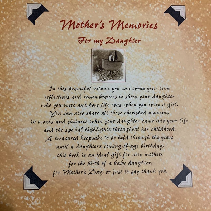 Mother’s Memories for My Daughter 