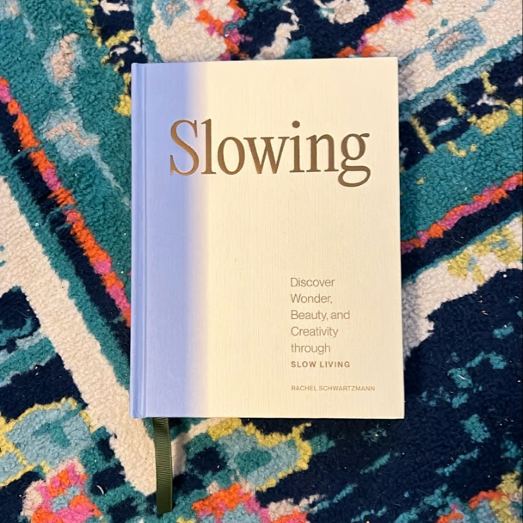 Slowing