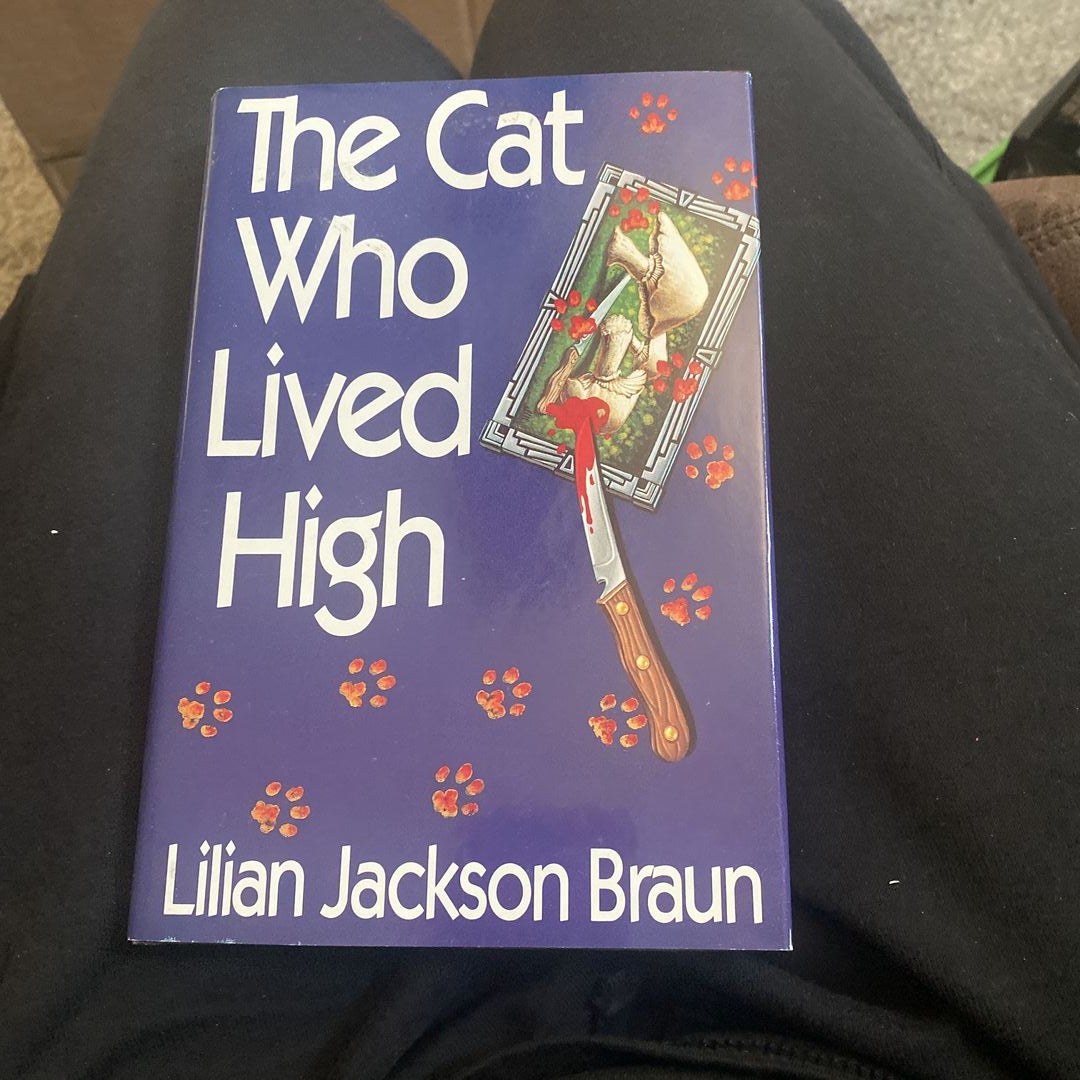 The Cat Who Lived High