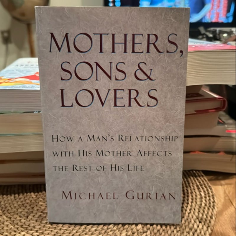 Mothers, Sons, and Lovers