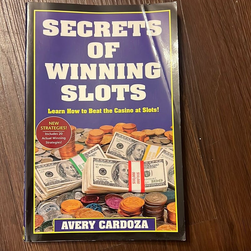 Secrets of Winning Slots