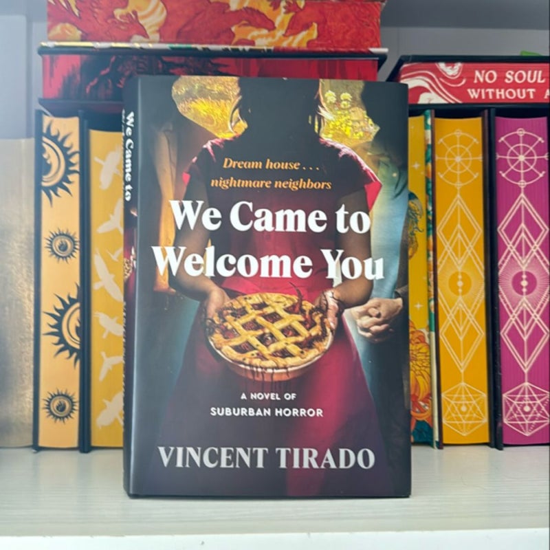 We Came to Welcome You