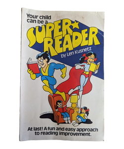 Your Child Can Be A Super Reader 
