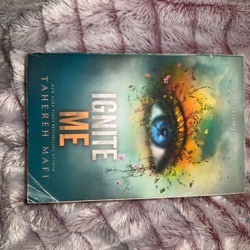 Ignite Me