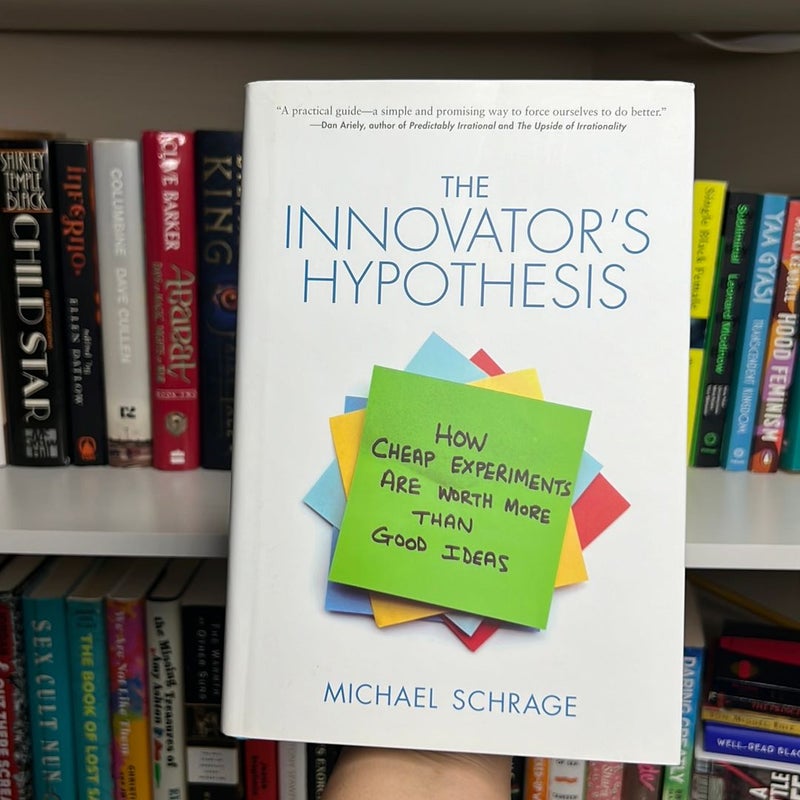 The Innovator's Hypothesis