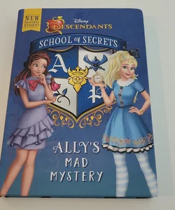 School of Secrets: Ally's Mad Mystery (Disney Descendants)