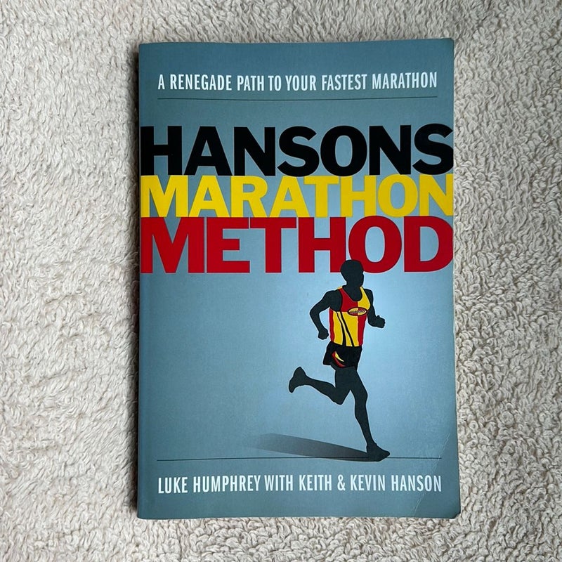 Hansons Marathon Method