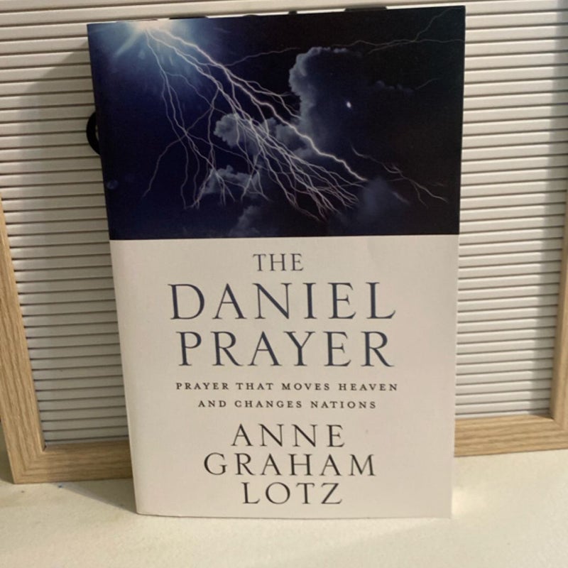The Daniel Prayer