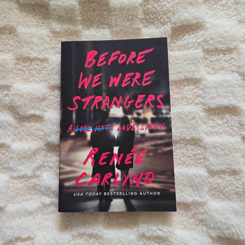 Before We Were Strangers