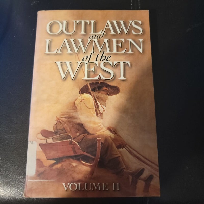 Outlaws and Lawmen of the West V 2 (Library Copy)