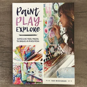 Paint Play Explore