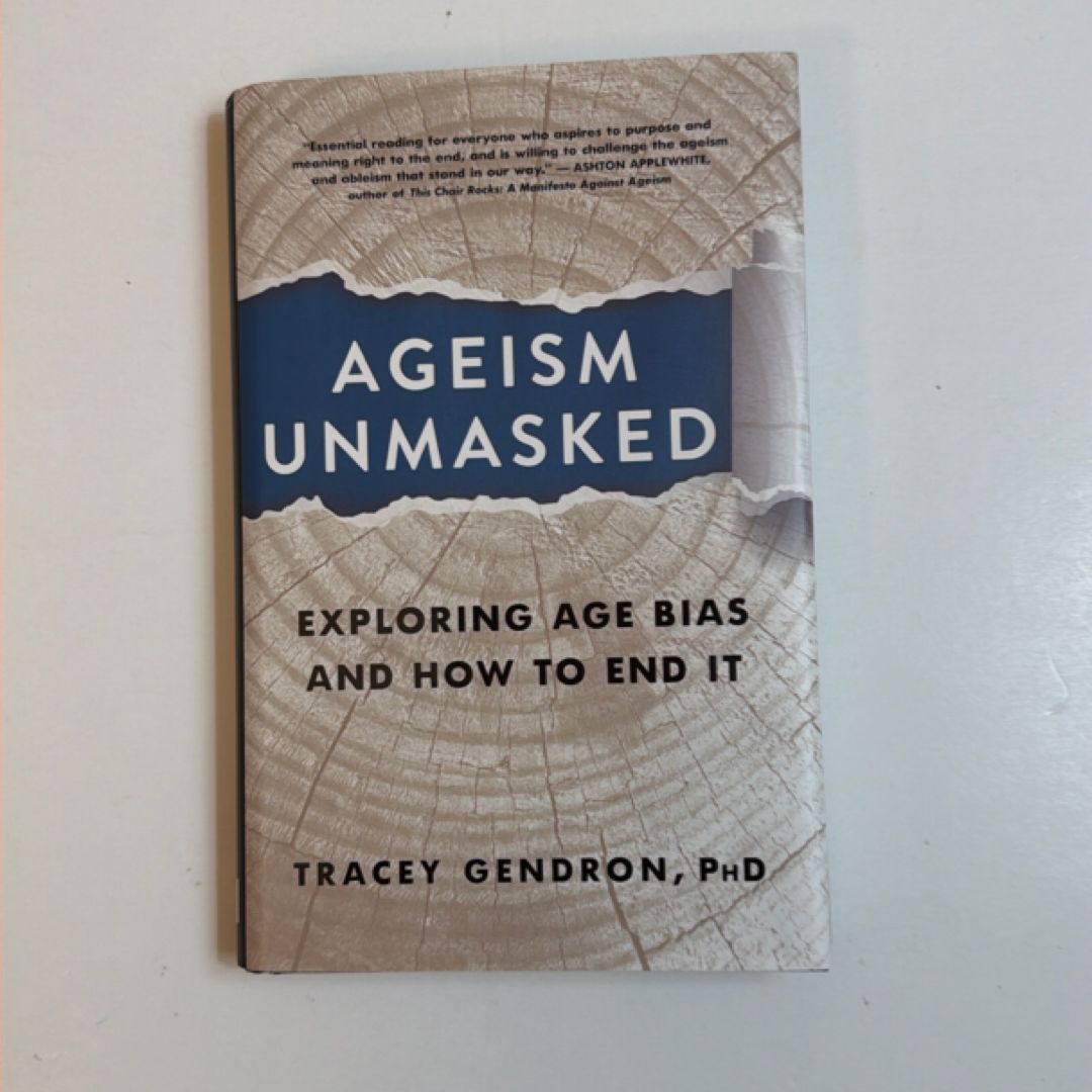 Ageism Unmasked