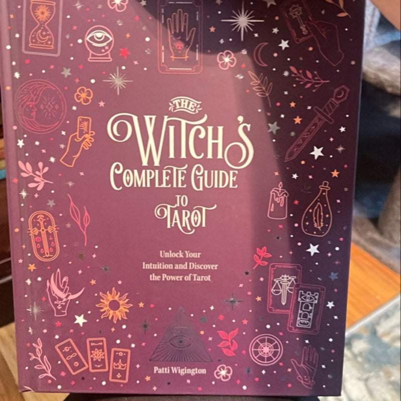 The Witch's Complete Guide to Tarot