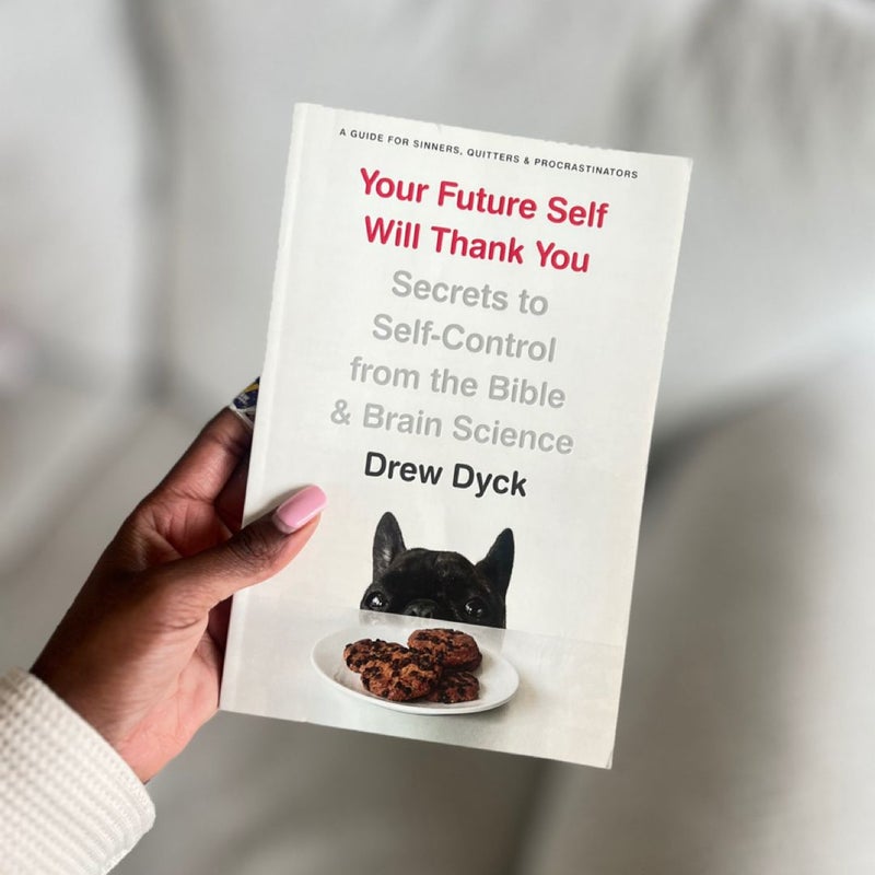 Your Future Self Will Thank You