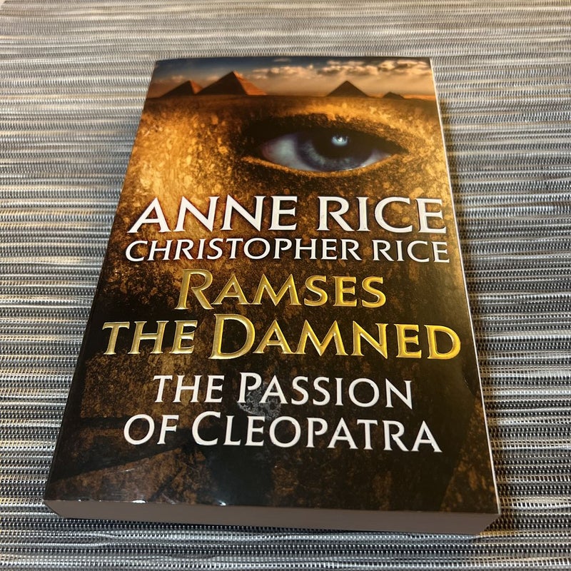 Ramses the Damned: the Passion of Cleopatra