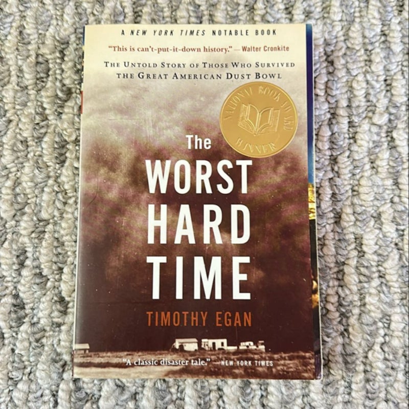 The Worst Hard Time