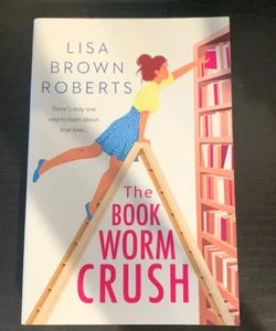 The Bookworm Crush