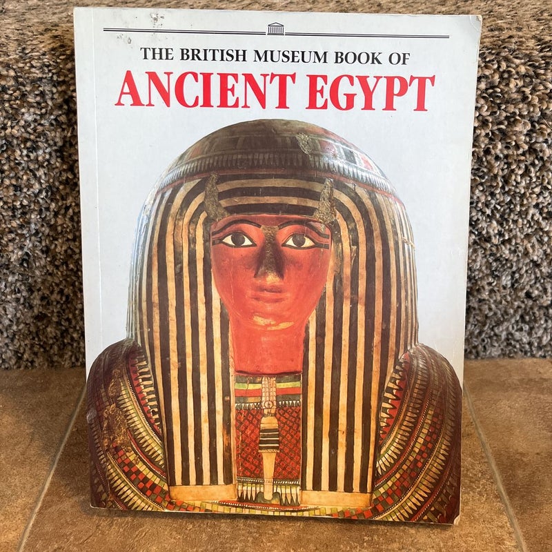 British Museum Book of Ancient Egypt