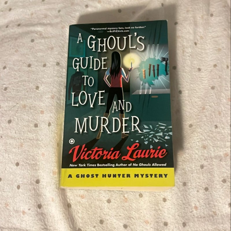 A Ghoul's Guide to Love and Murder