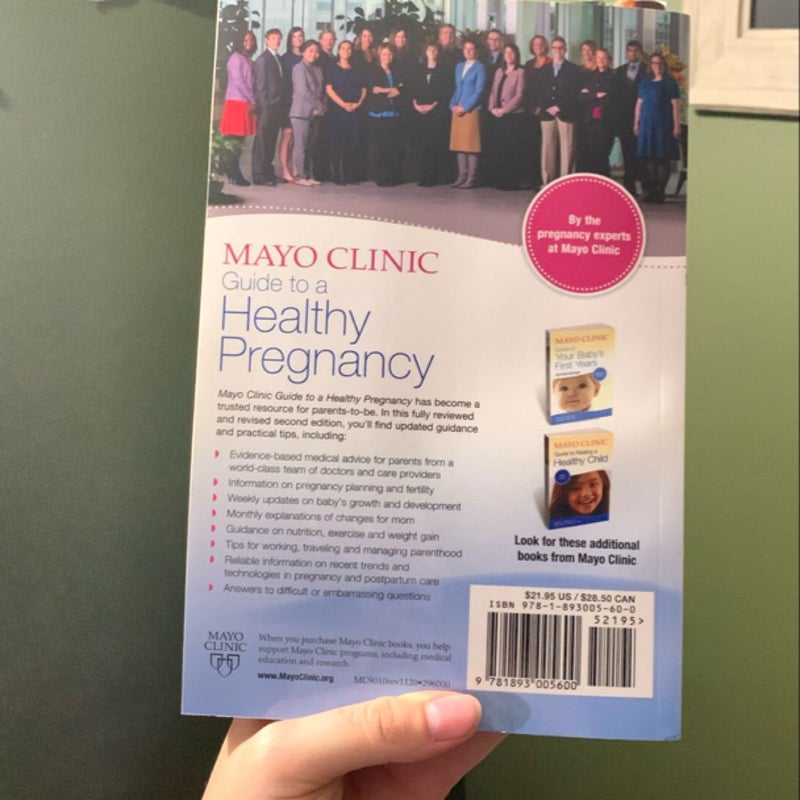 Mayo Clinic Guide to a Healthy Pregnancy