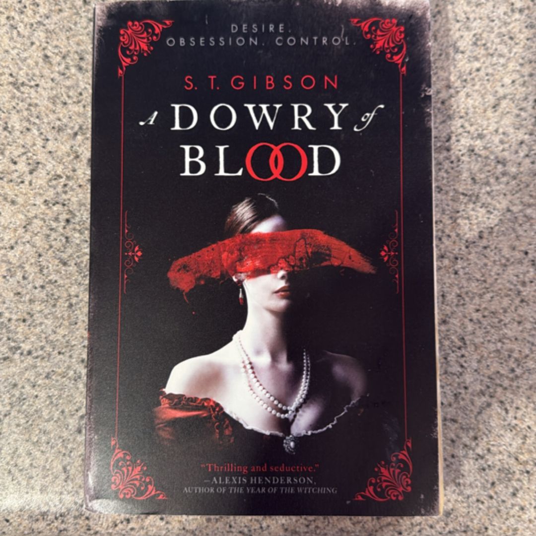 A Dowry of Blood