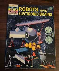 The How And Why Winder Book of Robits And Electronic Brains