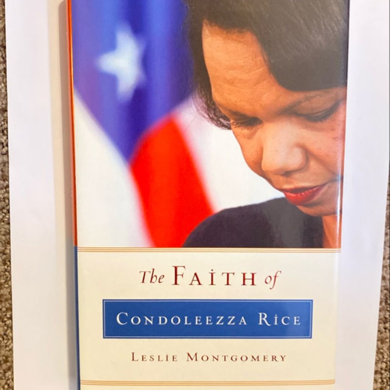 The Faith of Condoleezza Rice