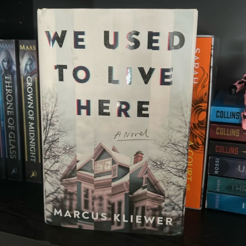 We Used to Live Here