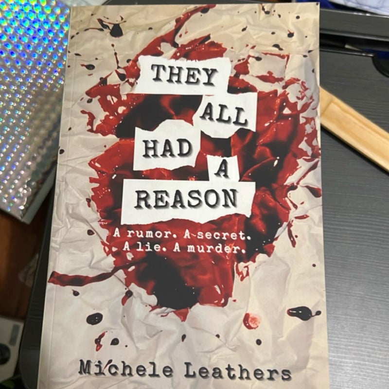 They All Had a Reason