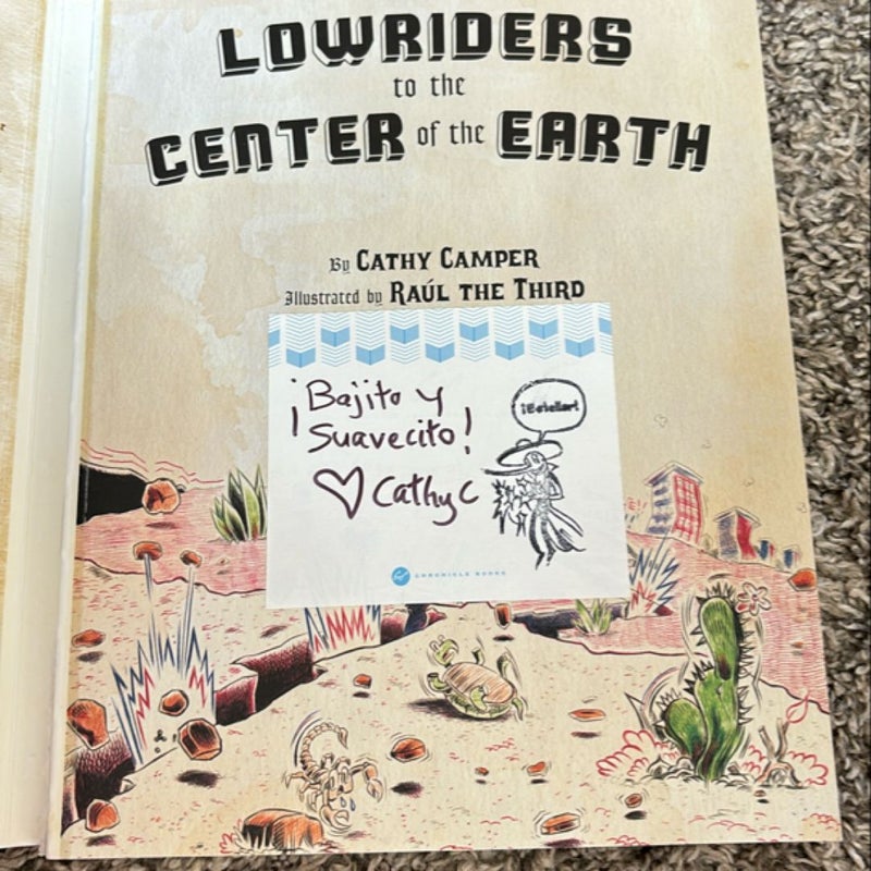 Lowriders to the Center of the Earth