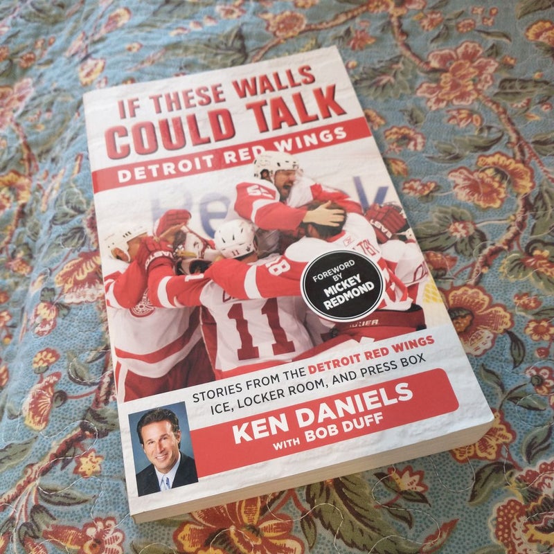 If These Walls Could Talk: Detroit Red Wings