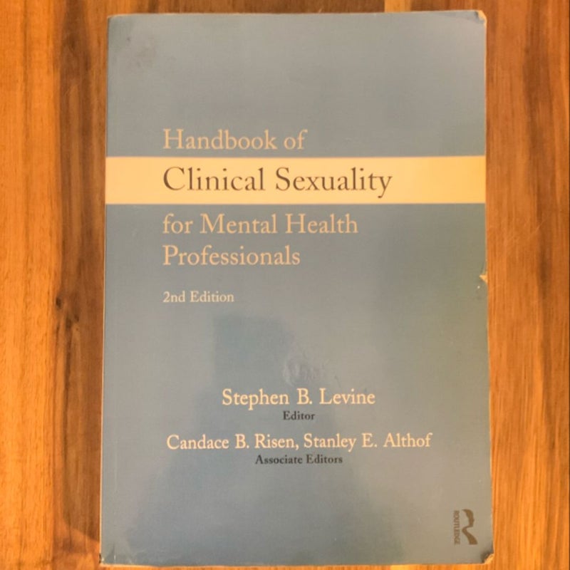 Handbook of Clinical Sexuality for Mental Health Professionals