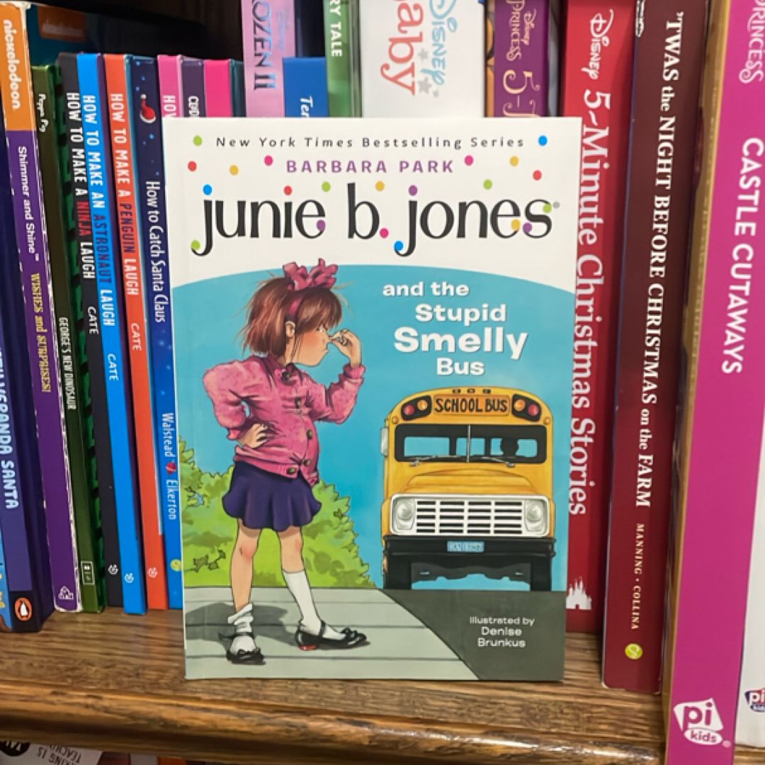 Junie B. Jones and the Stupid Smelly Bus