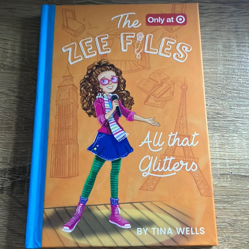 The Zee Files-All That Glitter book two